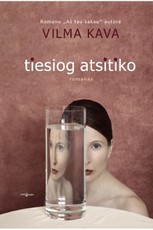 Tiesiog atsitiko