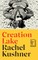 Kushner, R: Creation Lake