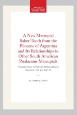 A New Marsupial Saber-Tooth from the Pliocene of Argentina and Its Relationships to Other South American Predacious Marsupials