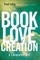 The Book of Love and Creation