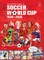 The Illustrated History of Soccer World Cup 1930 - 2026 English