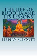 The Life of Buddha and Its Lessons