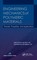 Engineering Mechanics of Polymeric Materials
