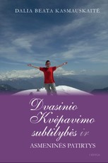 Dvasinio kvėpavimo subtilybės ir asmeninės patirtys