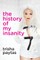 The History of My Insanity