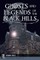 Ghosts and Legends of the Black Hills