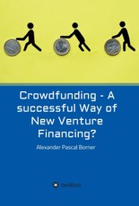 Borner, A: Crowdfunding - A successful Way of New Venture Fi