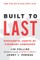 Built to Last: Successful Habits of Visionary Companies