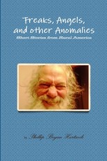 Freaks, Angels, and other Anomalies