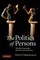 The Politics of Persons