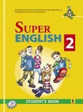 Super english 2. Student‘s Book. Anglų kalba. Vadovėlis 6 klasei. 2-oji knyga Super english 2. Student‘s Book. Anglų kalba. Vadovėlis 6 klasei. 2-oji knyga