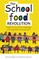 Morgan, K: School Food Revolution