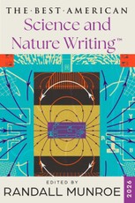 The Best American Science and Nature Writing 2026