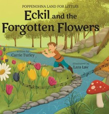 Eckil and the Forgotten Flowers