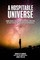 Hospitable Universe