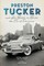 Preston Tucker and His Battle to Build the Car of Tomorrow