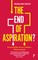 The End of Aspiration?