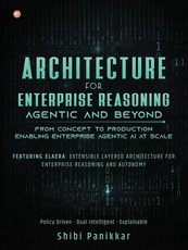 Architecture for Enterprise Reasoning - Agentic and Beyond