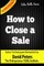 How to Close a Sale