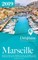 Marseille - The Delaplaine 2019 Long Weekend Guide