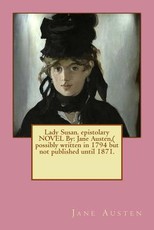 Lady Susan. epistolary NOVEL By