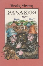 Brolių Grimų pasakos I knyga