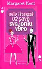 Kaip ištekėti už savo svajonių vyro