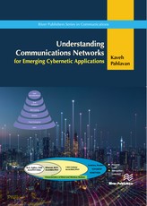 Understanding Communications Networks - For Emerging Cybernetics Applications