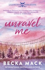 Unravel Me