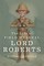 The Life of Field Marshal Lord Roberts