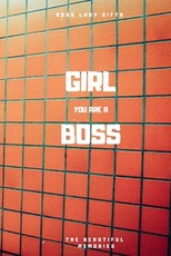 Girl You Are A Boss