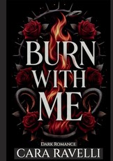 Burn with Me