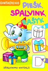 Piešk. Spalvink. Rašyk. Gimtadienis