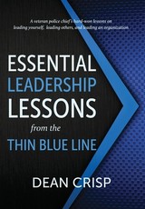 Essential Leadership Lessons from the Thin Blue Line