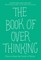 The Book of Overthinking