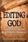 Editing God