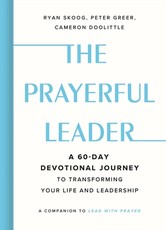The Prayerful Leader