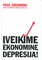 Įveikime ekonominę depresiją!