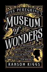 Miss Peregrine's Museum of Wonders