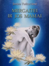 Mergaitei ir jos mamai