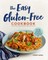 The Easy Gluten-Free Cookbook