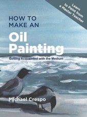 How to Make an Oil Painting