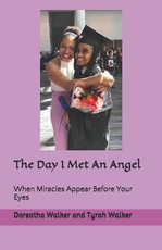 The Day I Met An Angel