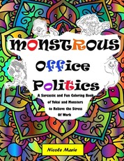 Monstrous Office Politics