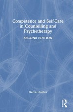 Competence and Self-Care in Counselling and Psychotherapy