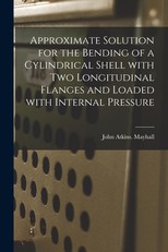 Approximate Solution for the Bending of a Cylindrical Shell With Two Longitudinal Flanges and Loaded With Internal Pressure
