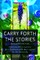 Carry Forth the Stories [Expanded Edition]