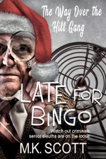 Late for Bingo