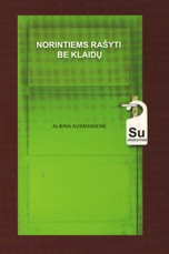 Norintiems rašyti be klaidų (su atsakymais)