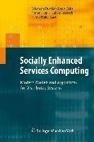 Socially Enhanced Services Computing